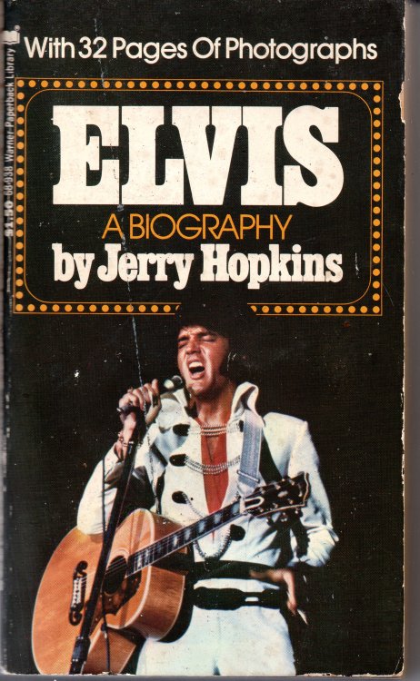 Elvis: A Biography