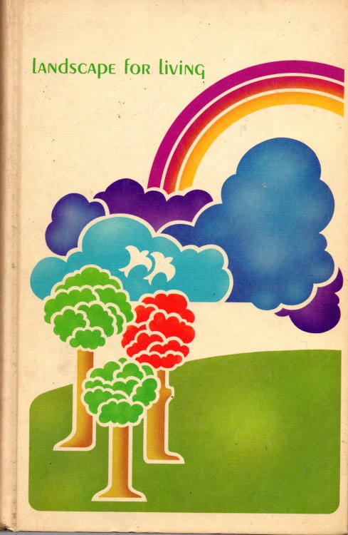 Landscape For Living: The Yearbook of Agriculture 1972