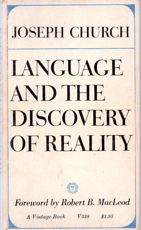 Language And The Discovery of Reality