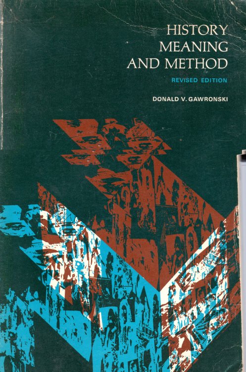 History Meaning And Method: Revised Edition