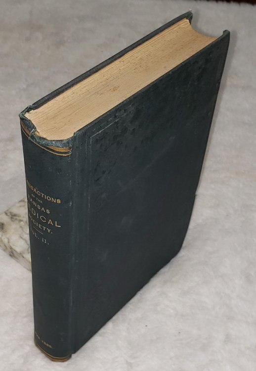 Transactions of the State Medical Society of Kansas. Volume II