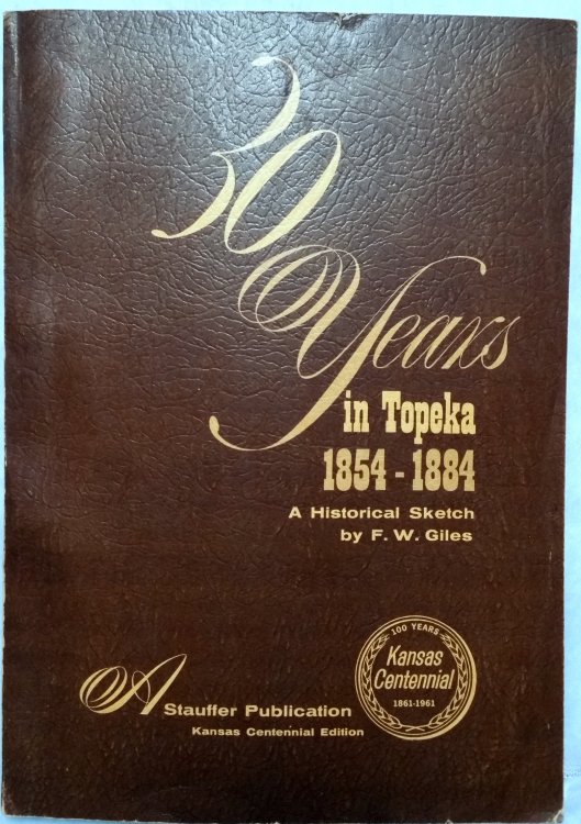 Thirty Years in Topeka: A Historical Sketch