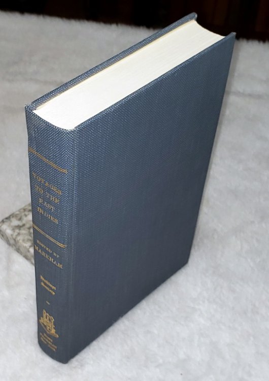 The Voyages of Sir James Lancaster, Kt., to the East Indies with Abstracts of Journals of Voyages to the East Indies During the Seventeenth Century, Preserved in the India Office and the Voyage Of Captain John Knight (1606), To Seek the North-West Passage