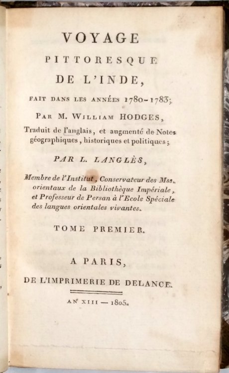 Voyage Pittoresque De L'Inde, Fait Dans Les Annees 1780-1783 (Two Volumes)
