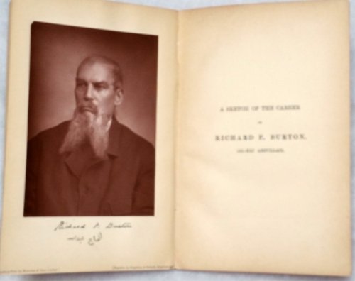 A Sketch of the Career of Richard F. Burton, Collected From 