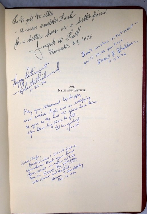 Kansas and the West: Bicentennial Essays in Honor of Nyle H. Miller (Nyle Miller's Copy presented to Him By the Editors) [with] Nyle Miller, His Book: Remembrances and Wishes from His Friends, December 29, 1976 (two volumes)