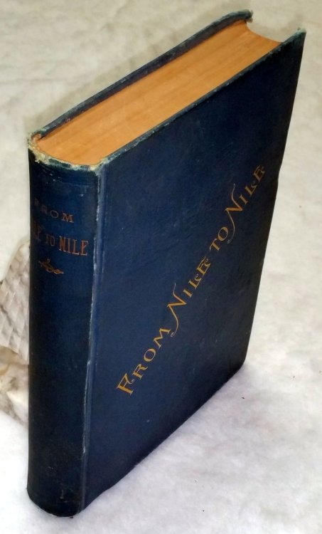From Nile to Nile: Rambles of a Kansan in Europe, Palestine and Africa