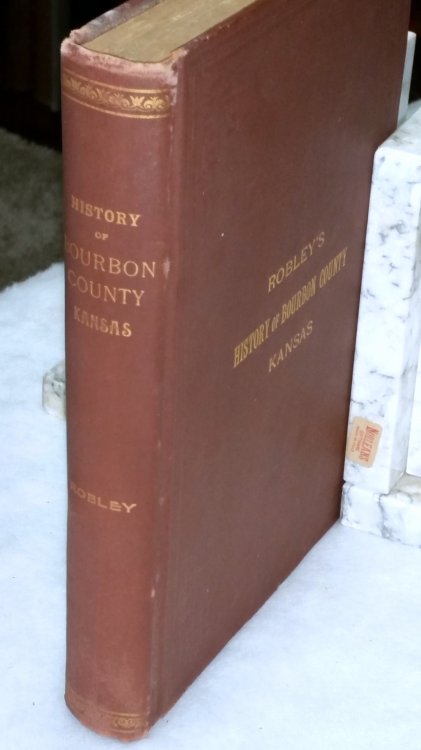 History of Bourbon County, Kansas to the Close of 1865