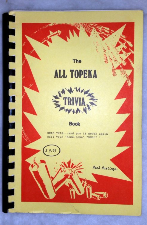 The All Topeka Trivia Book