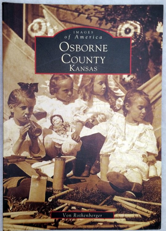Osborne County, Kansas (Images of America series)