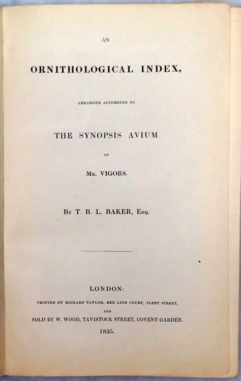 An Ornithological Index arranged according to the Synopsis Avium of Mr. Vigors