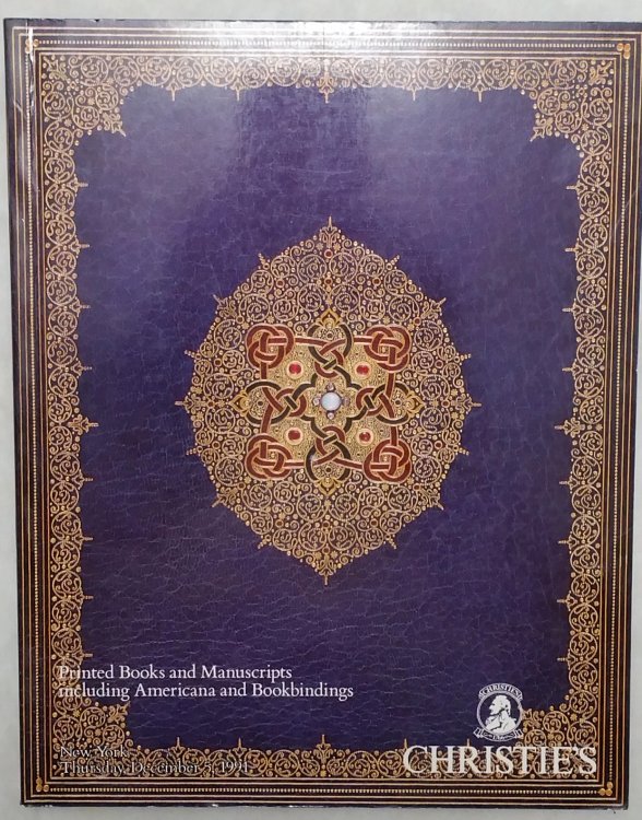 Printed Books and Manuscripts Including Americana and Bookbindings (Christie's Thursday, December 5, 1991)