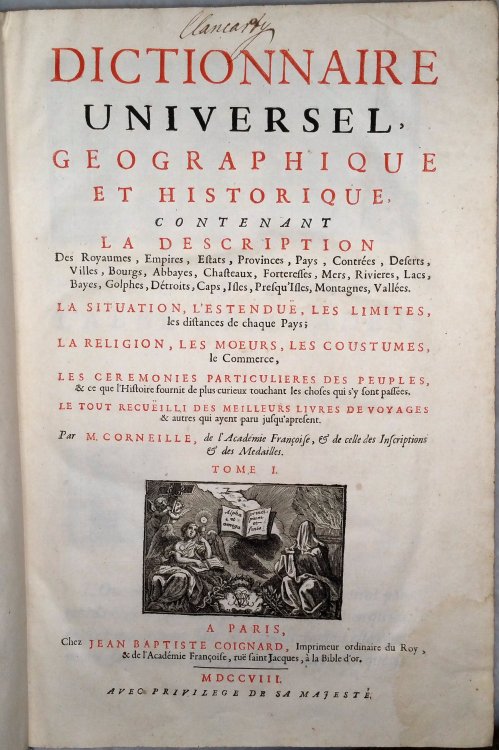 Dictionnaire Universel Geographique et Historique Contenant la Description Des Royaumes, Empires, Estats, Provinces, Pays, Contrees, Deserts, Villes, Bourgs, Abbayes, Chasteaux, Forteresses, Mers, Rivieres, Lacs. (Three Volumes)