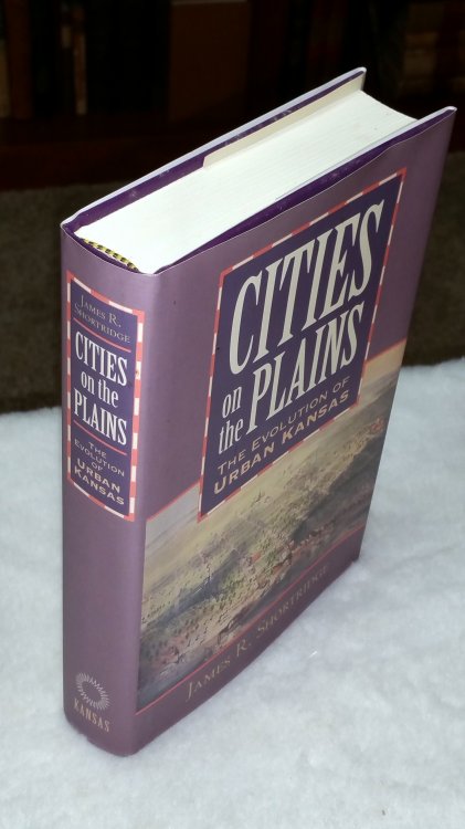 Cities on the Plains: The Evolution of Urban Kansas