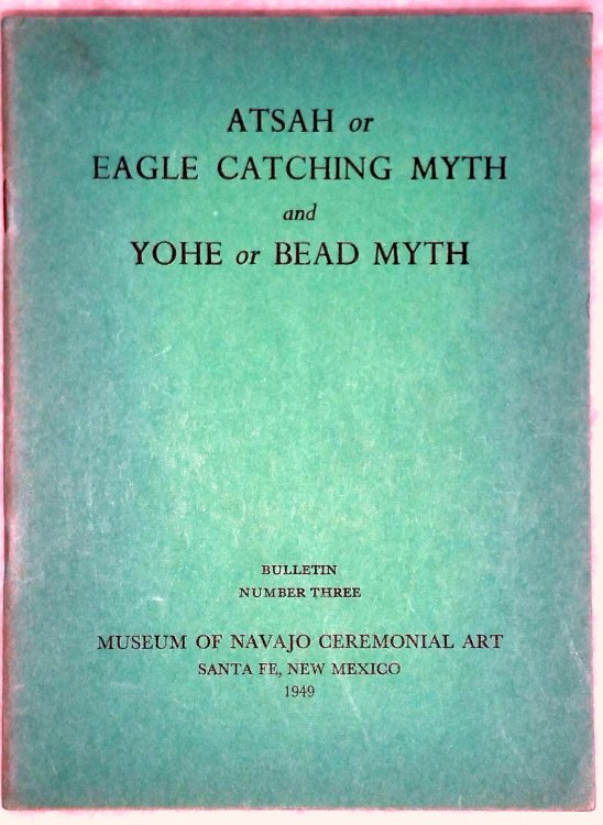 Atsah or Eagle Catching Myth, and, Yohe or Bead Myth