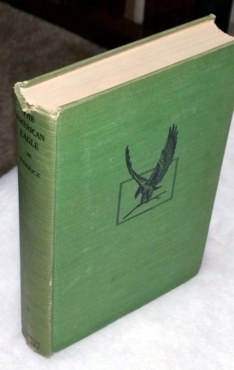 The American Eagle: A Study in Natural and Civil History