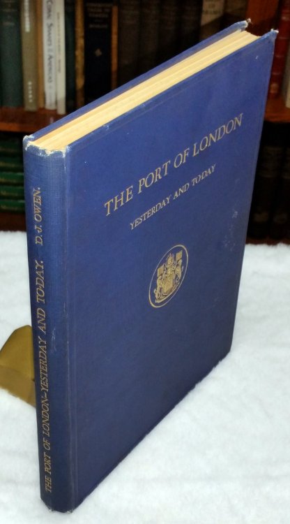 The Port of London Yesterday & Today