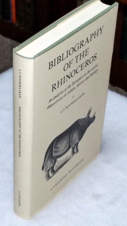 Bibliography of the Rhinoceros: An Analysis of the Literature on the Recent rhinoceroses in Culture, History and Biology