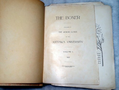 The Boxer, Published By the Junior Class of the Ottawa University, Volume I, 1901