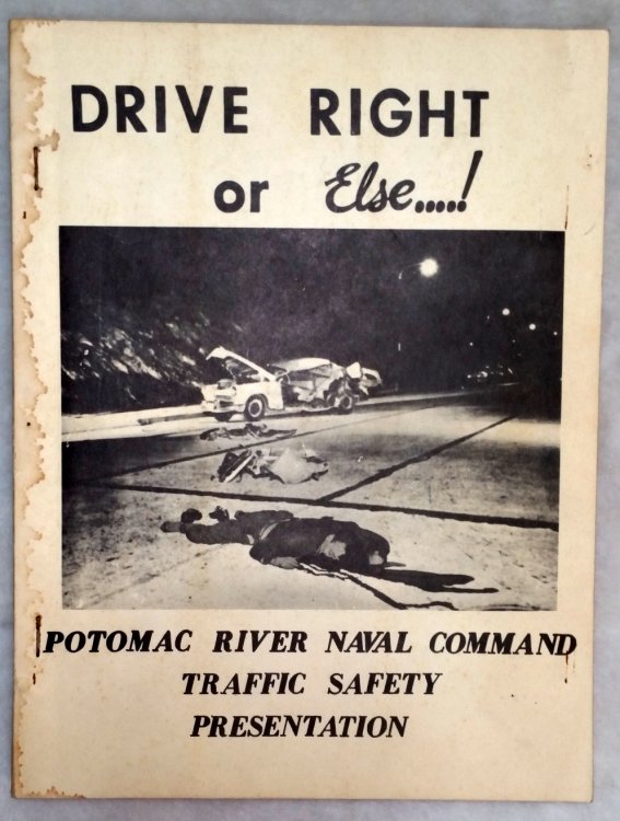 Drive Right or Else.! Potomac River Naval Command Traffic Safety Presentation