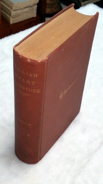The Life of The Right Honourable William Ewart Gladstone, M.P., D.C.L., &c