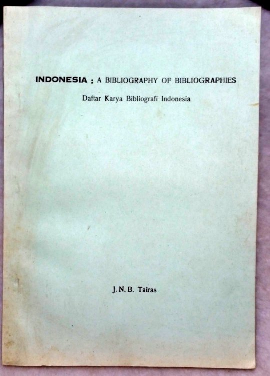 Indonesia: A Bibliography of Bibliographies (Daftar Arya Bibliografi Indonesia)