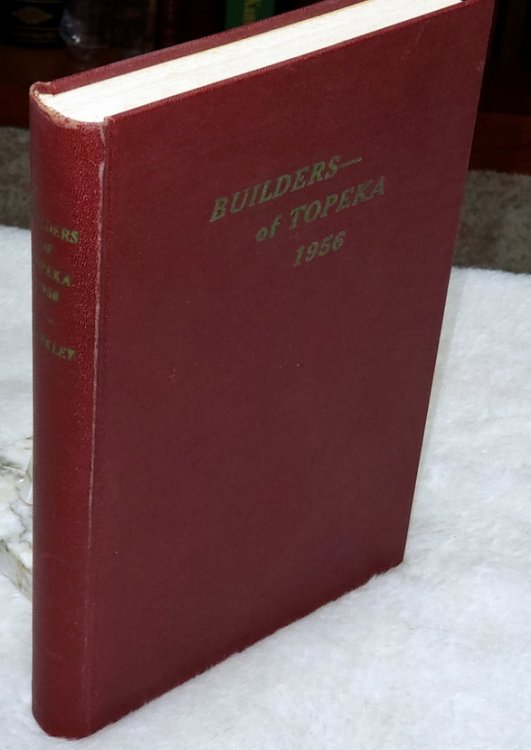 Builders of Topeka 1956
