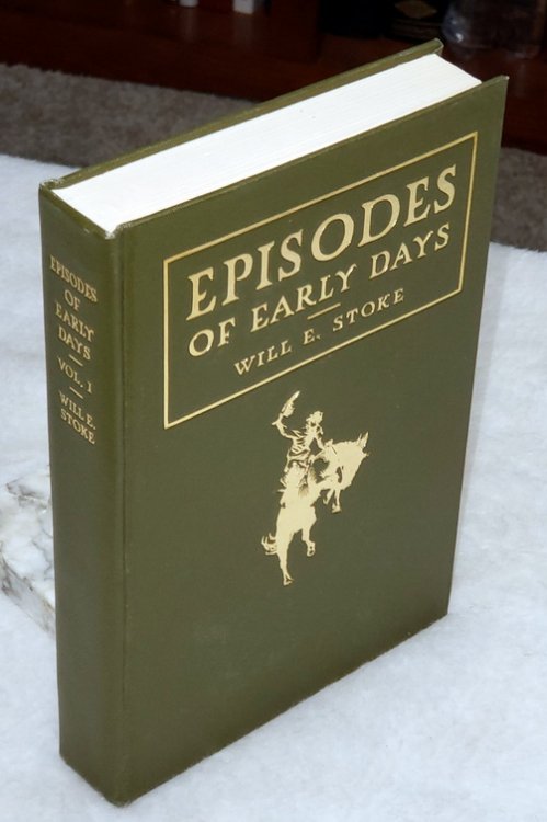 Episodes of Early Days in Central and Western Kansas, Vol. I (Only volume published)