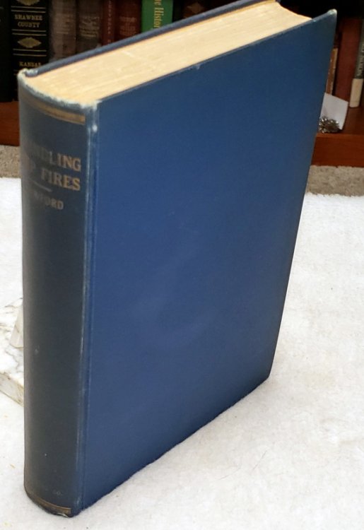 Rekindling Camp Fires: The Exploits of Ben Arnold (Connor) (Wa-si-cu Tam-a-he-ca): An Authentic Narrative of Sixty Years in the Old West as Indian Fighter, Gold Miner, Cowboy, Hunter and Army Scout