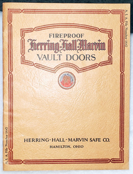 A Catalogue of Fireproof Vault Doors for Architects and Contractors, Catalogue Number 112 [Herring-Hall-Marvin, Safe Co.]