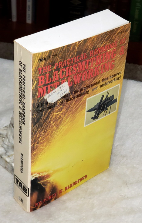 The Practical Handbook of Blacksmithing & Metalworking
