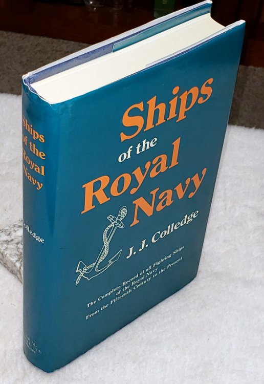 Ships of the Royal Navy: The Complete Record of All Fighting Ships of the Royal Navy From the Fifteenth Century to the Present