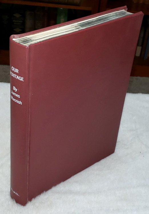 Our Heritage [Collected Copies of His articles from 1963 to 1987]