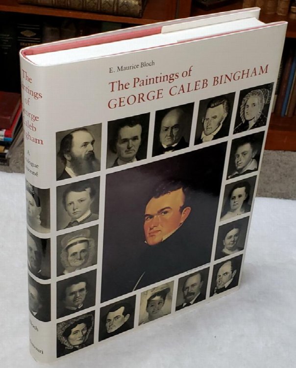 The Paintings of George Caleb Bingham: A Catalogue Raisonne