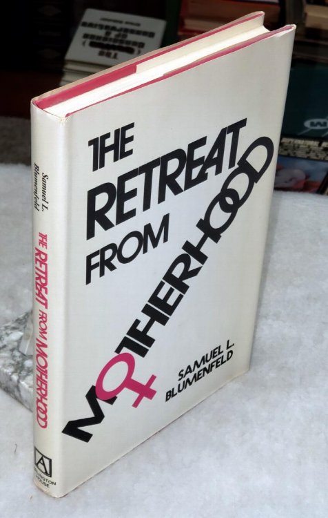 The Retreat From Motherhood