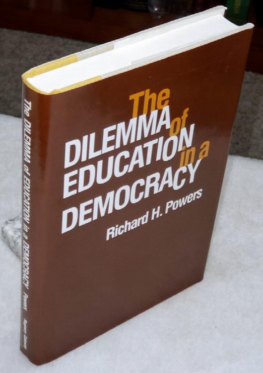 The Dilemma of Education in a Democracy