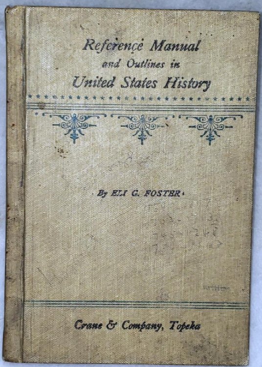 Reference Manual and Outlines of United States History