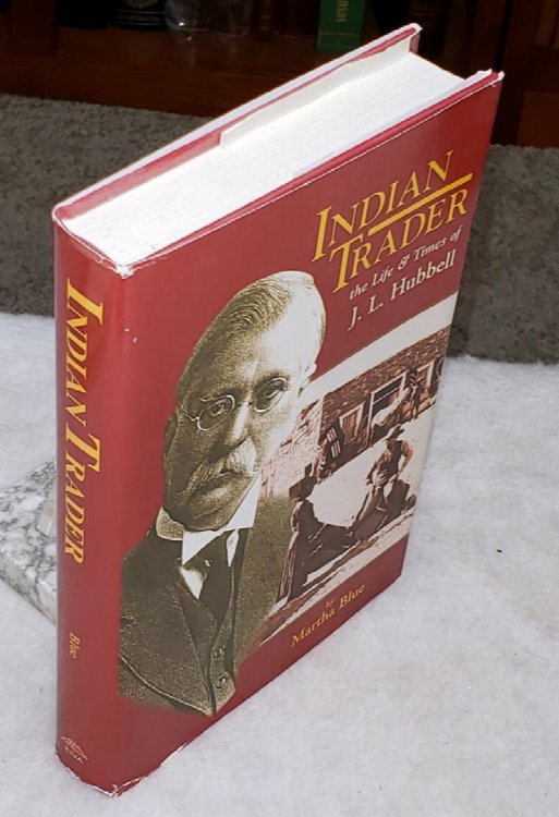 Indian Trader: The Life and Times of J. L. Hubbell