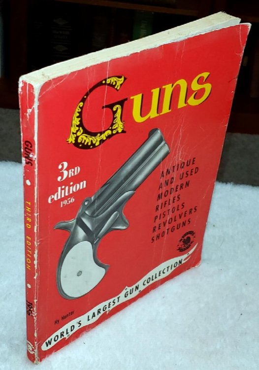 Guns: Antique and Used Modern Rifles, Pistols, Revolvers, and Shotguns
