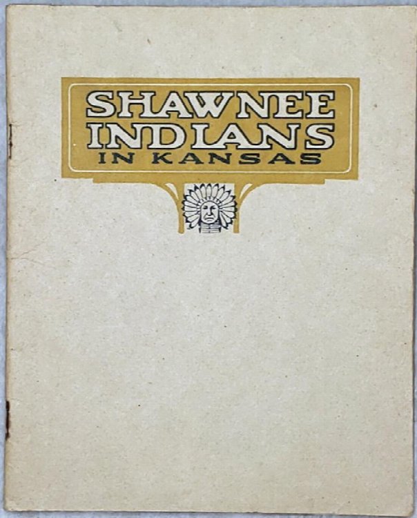 Shawnee Indians in Kansas [with] Extracts from the Diary of Matilda Smith, A Young Teacher at the Mission in 1849-50
