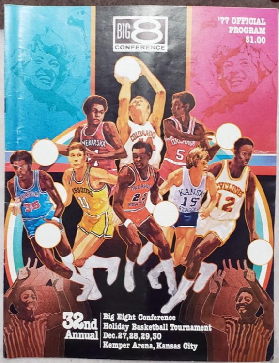 32nd Annual Big Eight Conference Holiday Basketball Tournament, Dec. 27-28-29-30, Kemper Arena, Kansas City, '77 Official Program