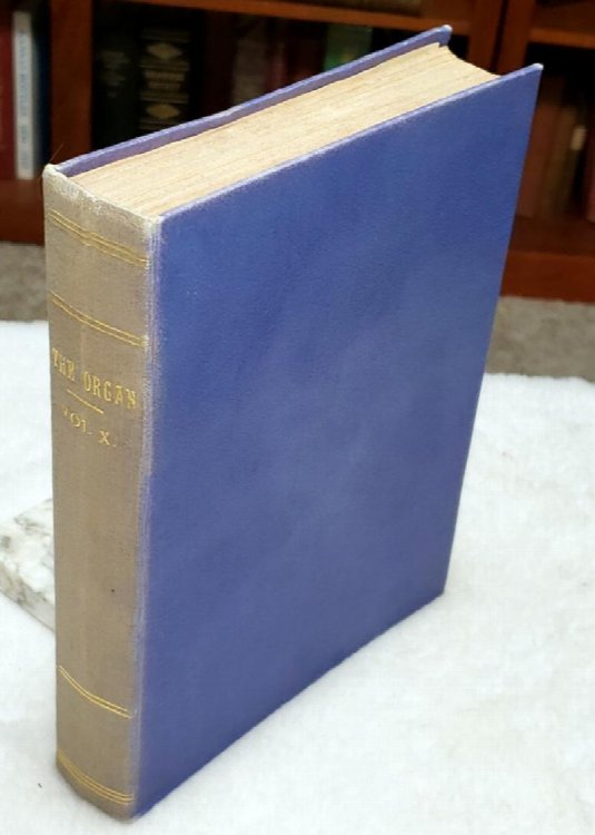 The Organ: A Quarterly Review for Its Makers, Its Players & Its Lovers, Volume X [1930-1931]