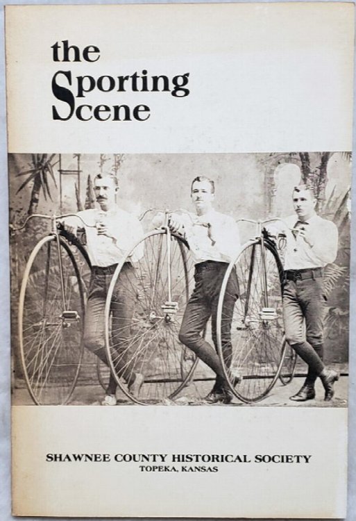The Sporting Scene (Shawnee County Historical Society Bulletin, No. 55)