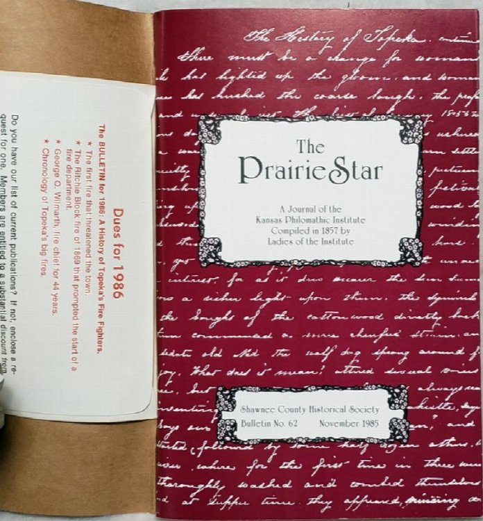 The Prairie Star: A Journal of the Kansas Philomathic Institute For 1857 (Bulletin No. 62 of the Shawnee County Historical Society)