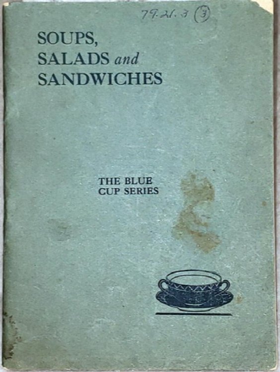 Soups, Salads and Sandwiches: The Blue Cup Series