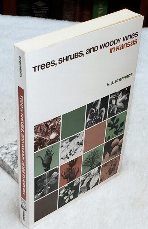 Trees, Shrubs, and Woody Vines In Kansas