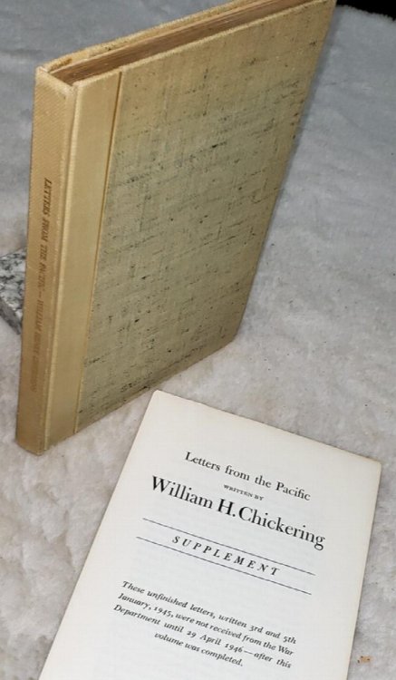 Letters from the Pacific Written By William H. Chickering, War Correspondent, to His Family, 1942-1944