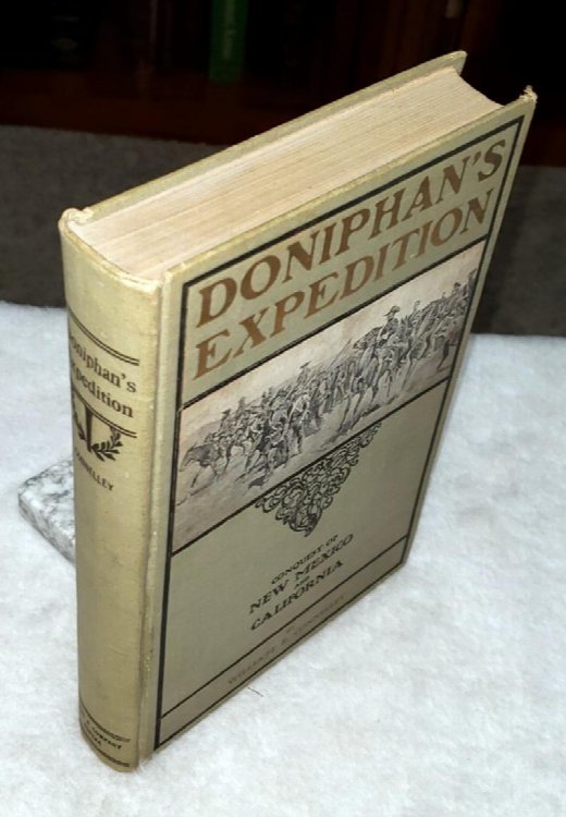 Doniphan's Expedition and the Conquest of New Mexico and California