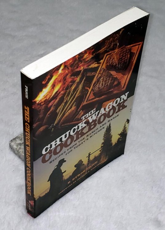 The Chuck Wagon Cookbook: Recipes from the Ranch and Range for Today's Kitchen