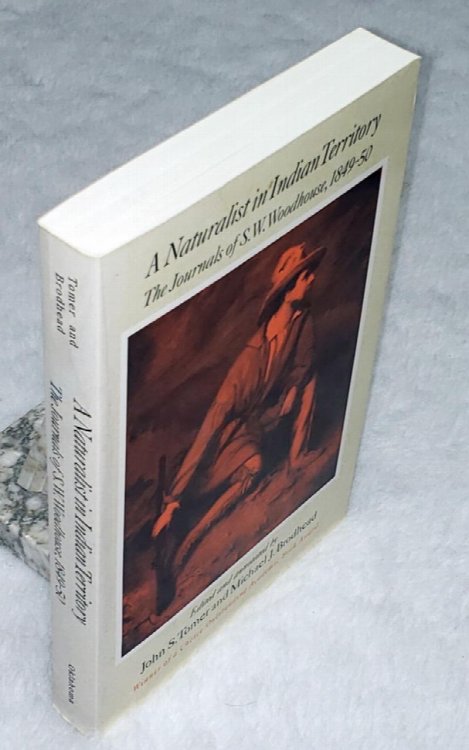 Image for A Naturalist in Indian Territory: The Journals of S. W. Woodhouse, 1849-50 A Naturalist in Indian Territory: The Journals of S. W. Woodhouse, 1849-50